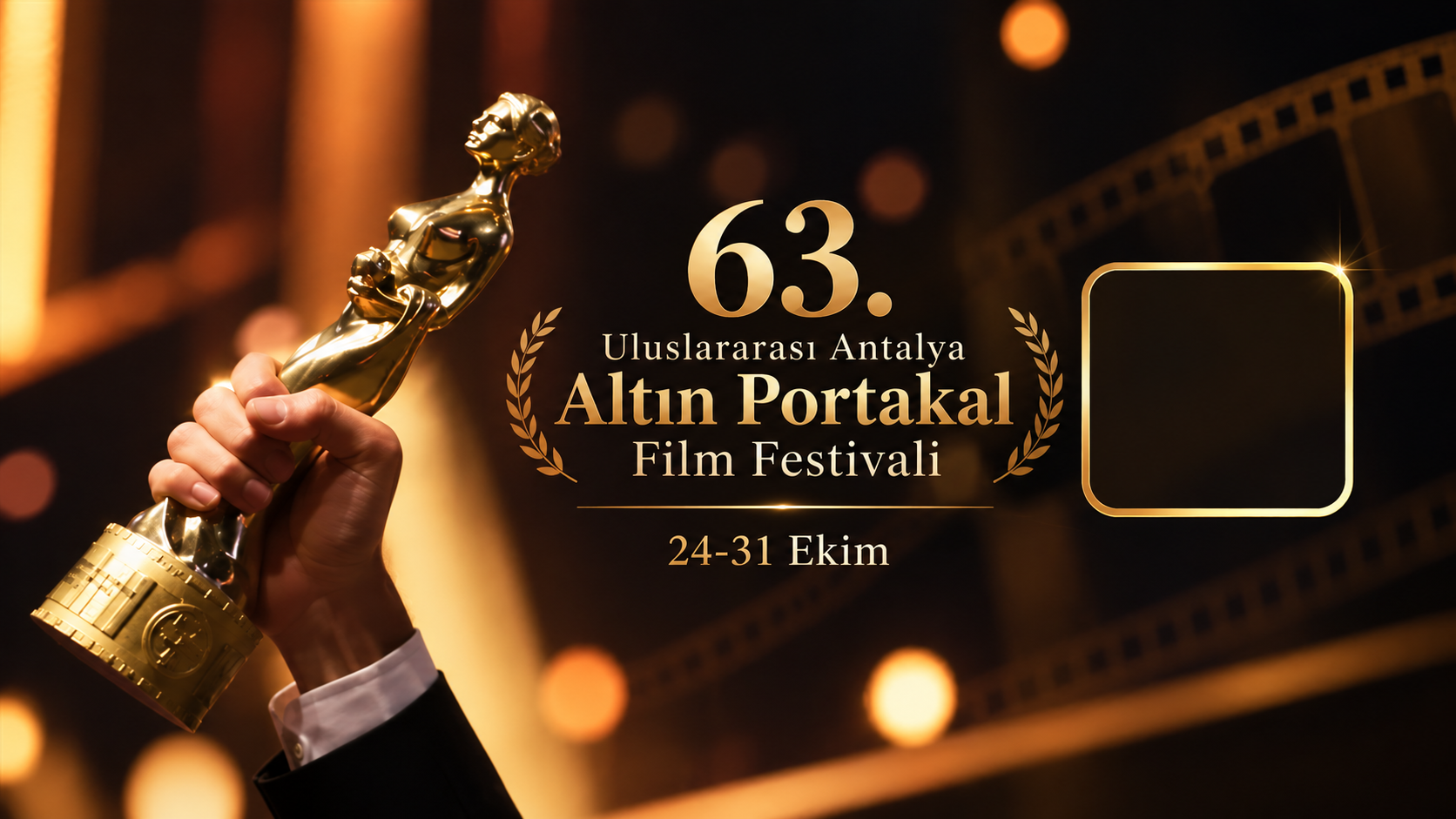63. Uluslararası Antalya Altın Portakal Film Festivali, 24-31 Ekim tarihleri